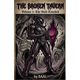The Broken Tavern Volume 2: The Void-Touched