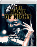 The Hand of Night [Blu-ray]
