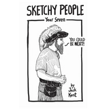 Sketchy People - Year Seven - Paperback
