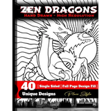 Zen Dragons - no pattern Style Adult Coloring Book - Paperback
