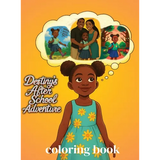 Destiny's After School Adventure Coloring Book