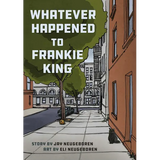 Whatever Happened to Frankie King - Paperback