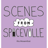 Scenes from Spiceville - Hardcover