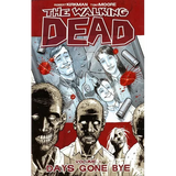 Walking Dead Volume 1: Days Gone Bye - Paperback