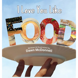 I Love You Like Food - Hardcover