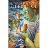 Shine of the Moon - Defiance