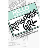 Refrigerator Girl - Paperback