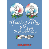 Marry Me a Little: A Graphic Memoir