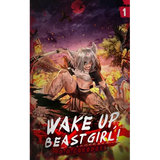 Wake Up, Beast Girl: Surviving in a Cursed World (Light Novel) Vol. 1 - Paperback